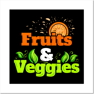 I Love Fruits And Veggies - Vegetarian - Go Vegan Posters and Art